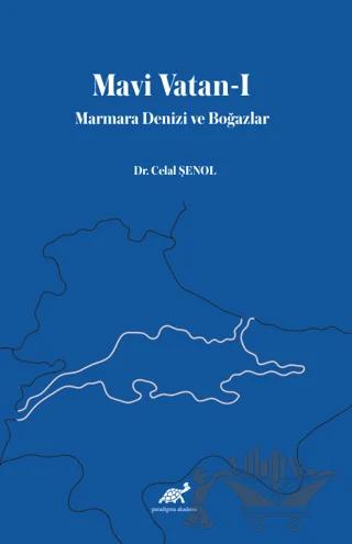 Mavi Vatan-I Marmara Denizi ve Boğazlar