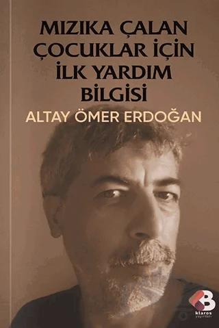 Mızıka Çalan Çocuklar İçin İlkyardım Bilgisi