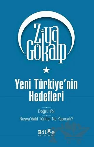 Yeni Türkiye'nin Hedefleri