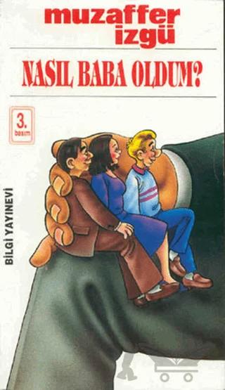 Nasıl Baba Oldum? Bütün Eserleri 27