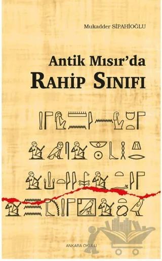 Antik Mısır’da Rahip Sınıfı