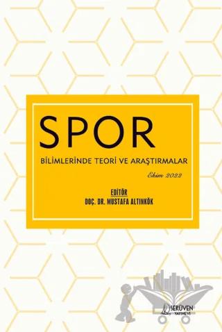 Spor Bilimlerinde Teori ve Araştırmalar - Ekim 2022