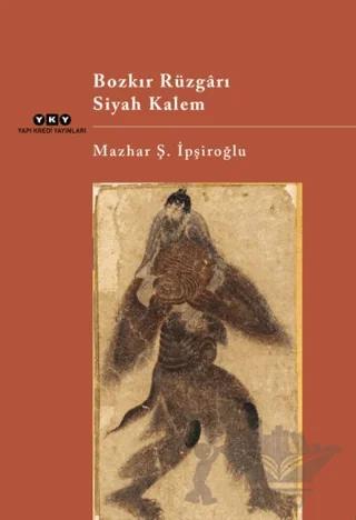 Bozkır Rüzgarı Siyah Kalem
