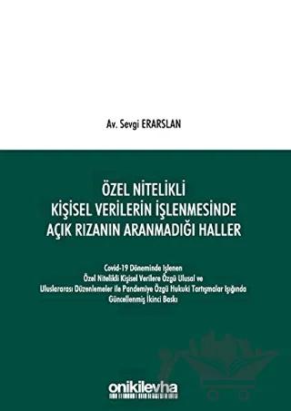 Özel Nitelikli Kişisel Verilerin İşlenmesinde Açık Rızanın Aranmadığı Haller