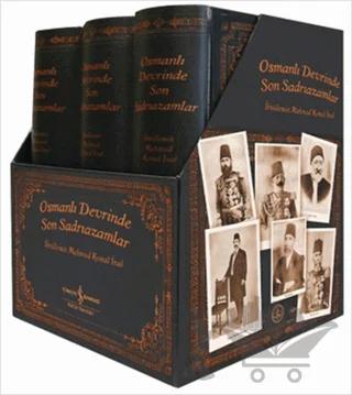 Osmanlı Devrinde Son Sadrıazamlar (Kutulu - 3 Cilt Takım)