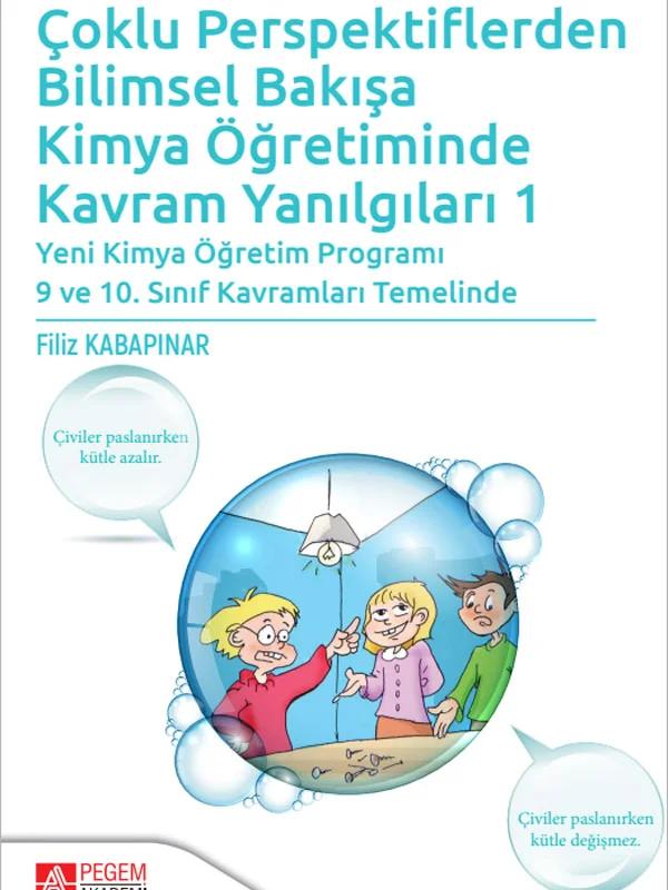 Çoklu Perspektiflerden Bilimsel Bakışa Kimya Öğretiminde Kavram Yanılgıları 1