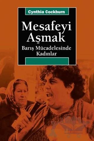 Mesafeyi Aşmak – Cynthia Cockburn – İletişim Yayınevi kitap kapağı