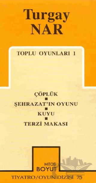 Toplu Oyunları 1 Çöplük / Şehrazat’ın Oyunu / Kuyu / Terzi Makası