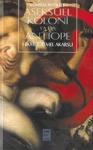 Aseksüel Koloni Ya Da Antiope