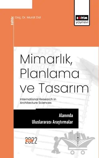 Mimarlık, Planlama ve Tasarım Alanında Uluslararası Araştırmalar