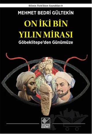 On İki Bin Yılın Mirası