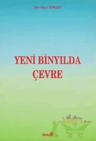 Yeni Binyılda Çevre