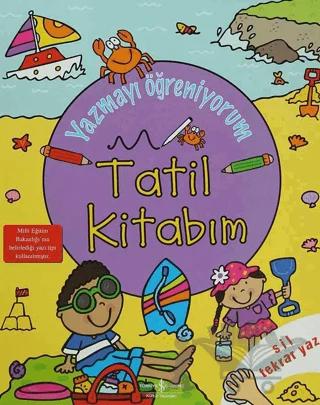 Yazmayı Öğreniyorum - Tatil Kitabım