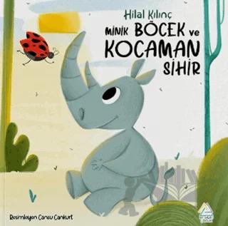 Minik Böcek ve Kocaman Sihir