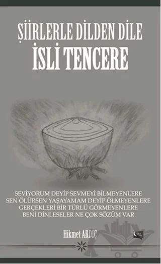 Şiirlerle Dilden Dile - İsli Tencere