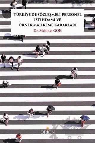 Türkiye’de Sözleşmeli Personel İstihdamı ve Örnek Mahkeme Kararları