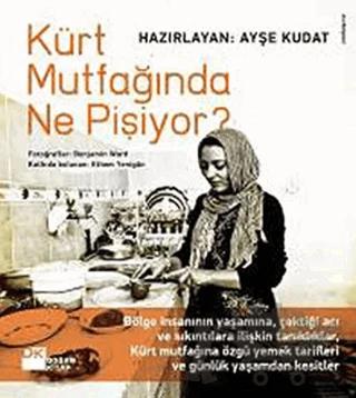 Kürt Mutfağında Ne Pişiyor?