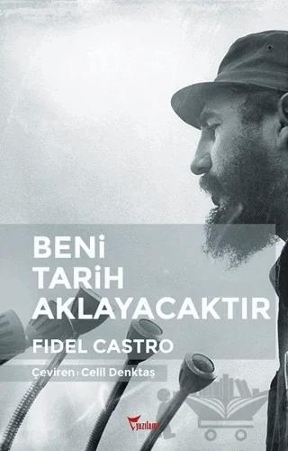 Beni Tarih Aklayacaktır