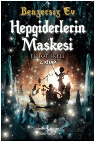 Benzersiz Ev 2: Hepgiderlerin Maskesi