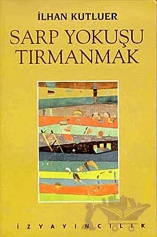Sarp Yokuşu Tırmanmak