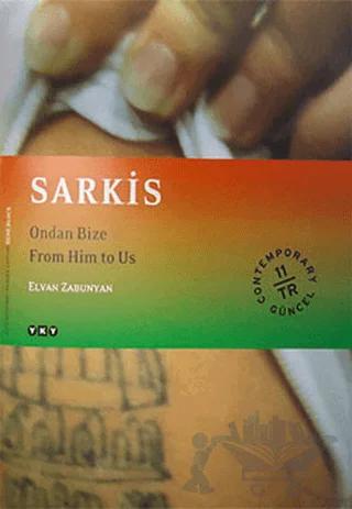 Sarkis: Ondan Bize - From Him to Us - Elvan Zabunyan – Elvan Zabunyan – Yapı Kredi Yayınları kitap kapağı