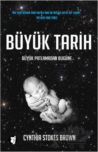 Büyük Tarih - Büyük Patlamadan Bugüne