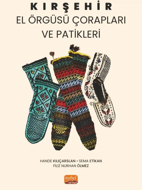 Kırşehir El Örgüsü Çorapları ve Patikleri