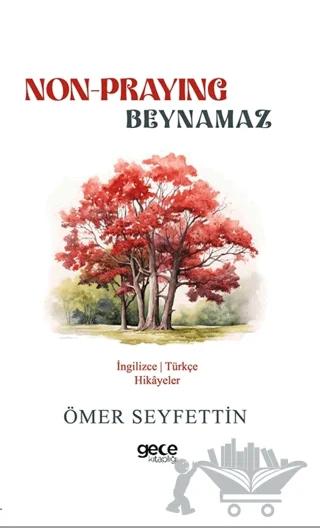 Non-Praying - Beynamaz