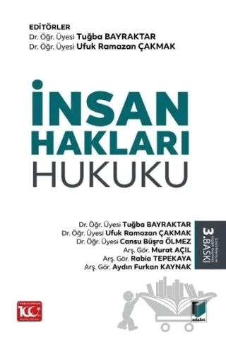 İnsan Hakları Hukuku – Tuğba Bayraktar, Ufuk Ramazan Çakmak – Adalet Yayınevi kitap kapağı