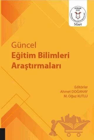 Güncel Eğitim Bilimleri Araştırmaları
