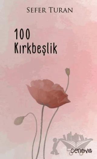 100 Kırkbeşlik