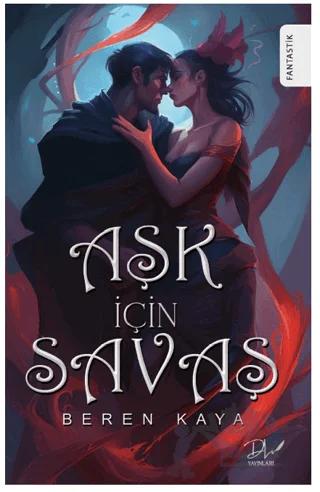 Aşk İçin Savaş – Beren Kaya – Dls Yayınları kitap kapağı
