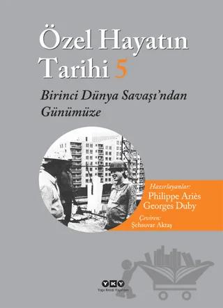 Özel Hayatın Tarihi 5
