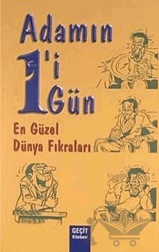 Adamın 1'i 1 Gün En Güzel Dünya Fıkraları