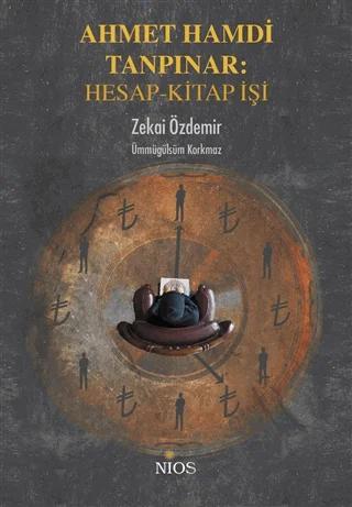 Ahmet Hamdi Tanpınar: Hesap-Kitap İşi