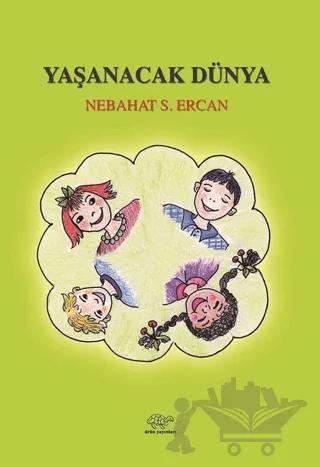 Yaşanacak Dünya