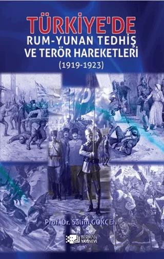 Türkiye'de Rum-Yunan Tedhiş ve Terör Hareketleri (1919-1923)