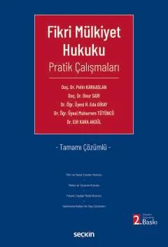 Tamamı ÇözümlüFikri Mülkiyet Hukuku Pratik Çalışmaları