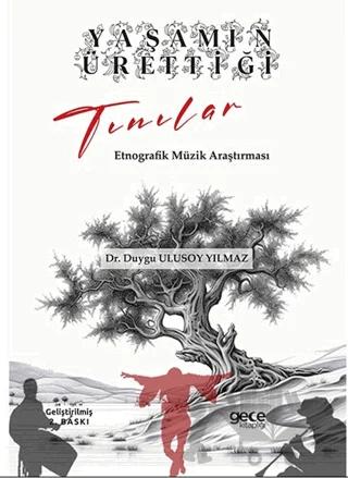 Yaşamın Ürettiği Tınılar