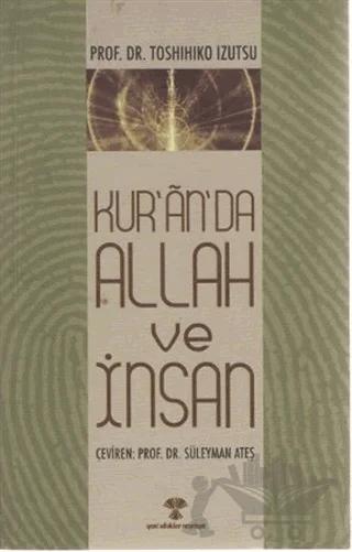 Kur’an’da Allah ve İnsan
