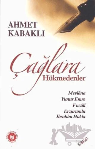 Çağlara Hükmedenler
