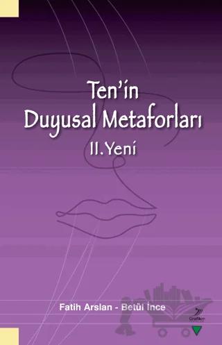 Ten'in Duyusal Metaforları II. Yeni