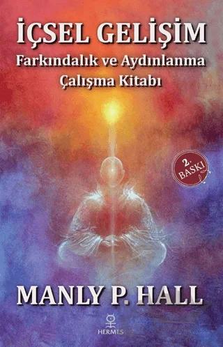 İçsel Gelişim - Farkındalık ve Aydınlanma Çalışma Kitabı