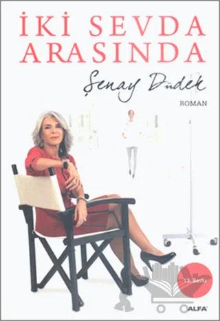 İki Sevda Arasında
