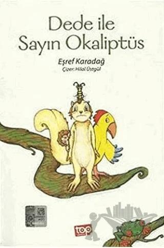 Dede ile Sayın Okaliptüs