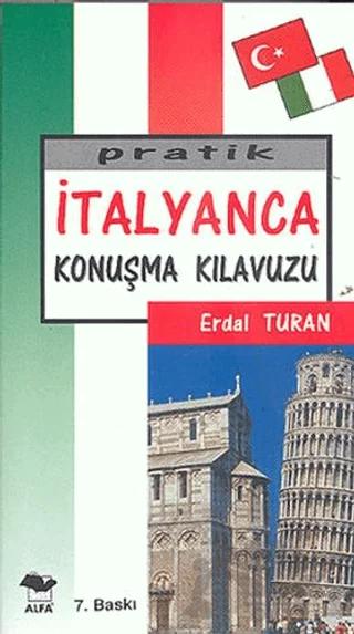 Pratik İtalyanca Konuşma Kılavuzu