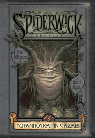 Yutan Hoyratın Gazabı - Spiderwick Günceleri 5