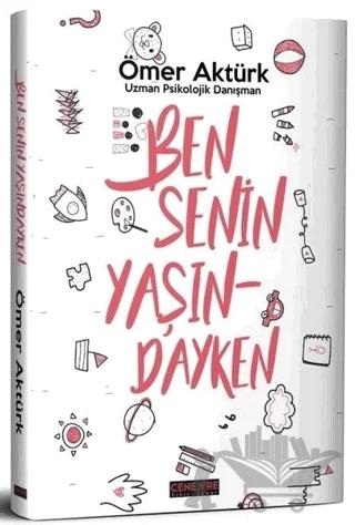 Ben Senin Yaşındayken