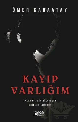 Kayıp Varlığım