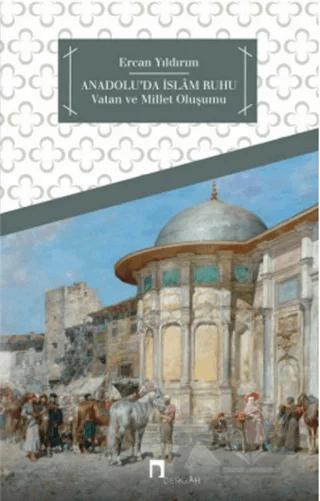 Anadolu'da İslam Ruhu